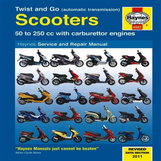 Twist And Go (Automatic Transmission) Scooters Service And Repair Manual: 50 to 250 cc with carburettor engines - Phil Mather - Boeken - Haynes Publishing Group - 9781844259205 - 19 augustus 2011