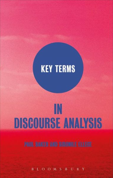 Cover for Baker, Paul (Lancaster University, UK) · Key Terms in Discourse Analysis - Key Terms (Hardcover Book) (2010)