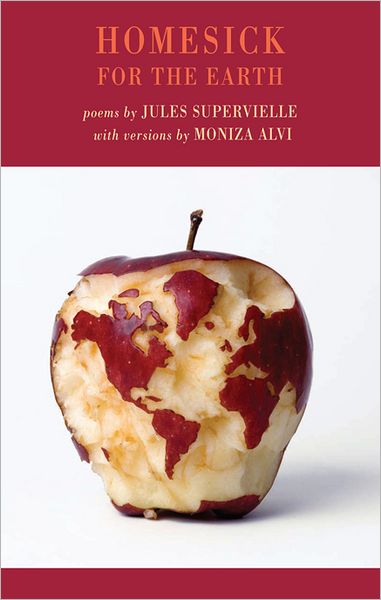 Cover for Jules Supervielle · Homesick for the Earth (Paperback Book) [Bilingual 'facing page' edition] (2011)