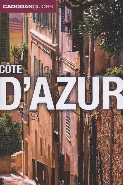 Cover for Dana Facaros · Cote D'Azur - Cadogan Guides (Paperback Book) [6 Revised edition] (2009)