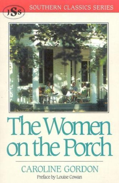 Cover for Caroline Gordon · The Women on the Porch - Southern Classics Series (Paperback Book) (1993)