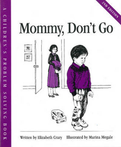 Cover for Elizabeth Crary · Mommy, Don't Go (Paperback Book) (1996)