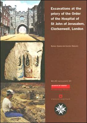 Cover for Barney Sloane · Excavations at the priory of the Order of the Hospital of St John of Jerusalem, Clerkenwell, London - MoLAS Monograph (Paperback Book) (2004)