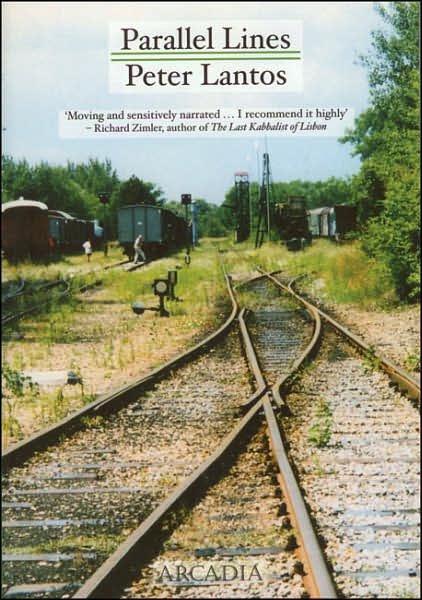 Parallel Lines - Peter Lantos - Books - Arcadia Books - 9781905147205 - May 5, 2006