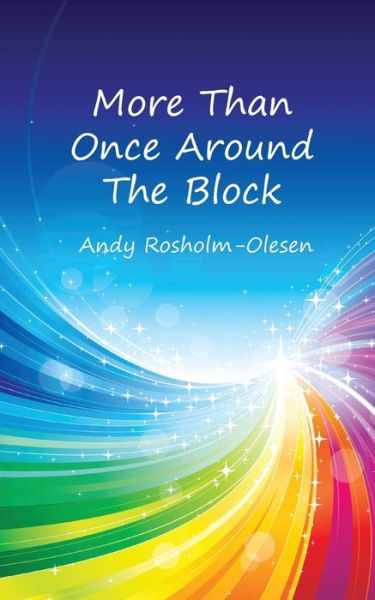 Cover for Andy Rosholm-Olesen · More Than Once Round The Block (Paperback Book) (2014)