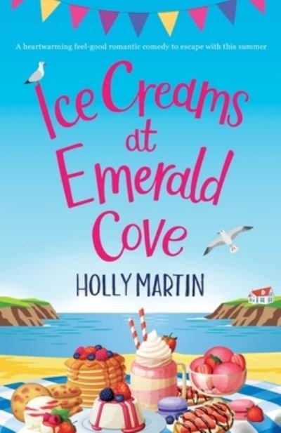 Cover for Holly Martin · Ice Creams at Emerald Cove (Paperback Bog) (2021)
