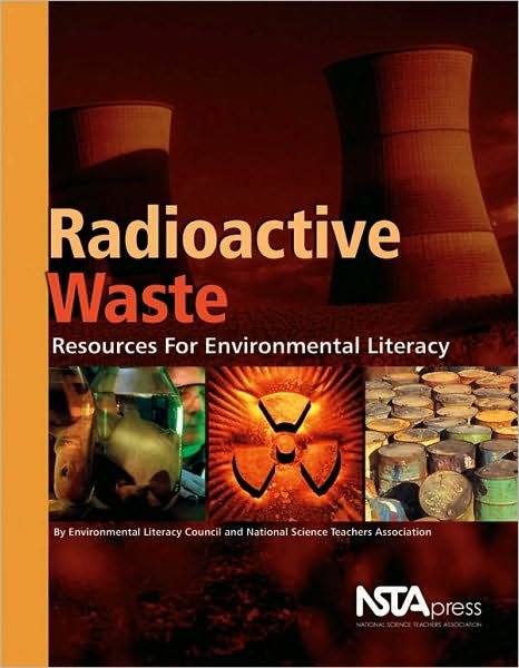 Cover for NSTA Press · Radioactive Waste: Resources for Environmental Literacy (Pocketbok) (2007)