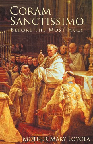 Cover for Mother Mary Loyola · Coram Sanctissimo: Before the Most Holy (Paperback Bog) (2012)