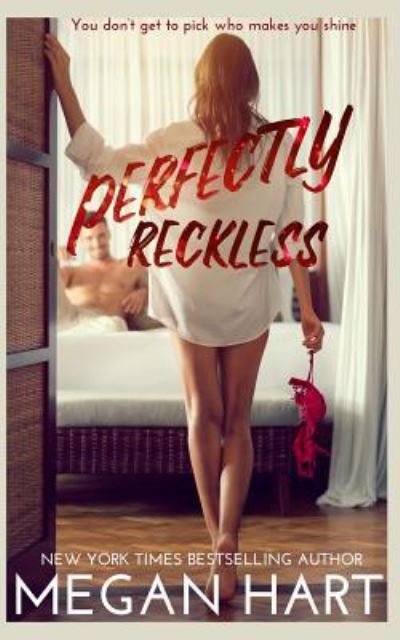 Cover for Megan Hart · Perfectly Reckless (Paperback Book) (2016)