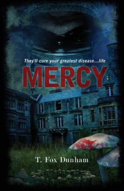 Cover for T Fox Dunham · Mercy (Paperback Book) (2016)