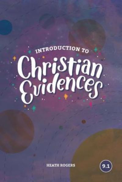 Cover for Heath Rogers · Introduction to Christian Evidences (Paperback Book) (2017)