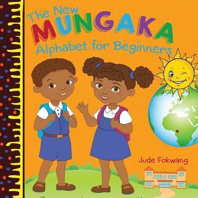 Cover for Jude Fokwang · The New Mungaka Alphabet for Beginners (Taschenbuch) (2017)