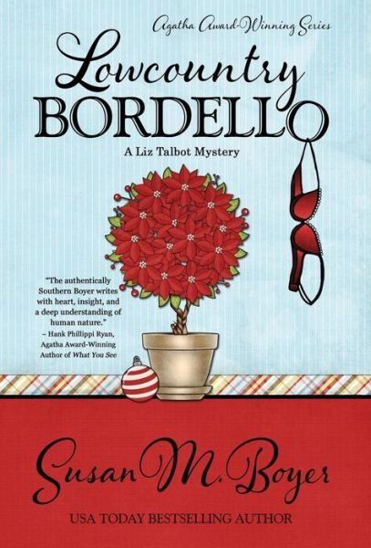 Cover for Susan M Boyer · Lowcountry Bordello (Hardcover Book) (2015)