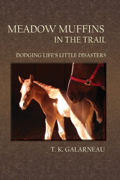 Cover for T.K. Galarneau · Meadow Muffins in the Trail (Paperback Book) (2015)