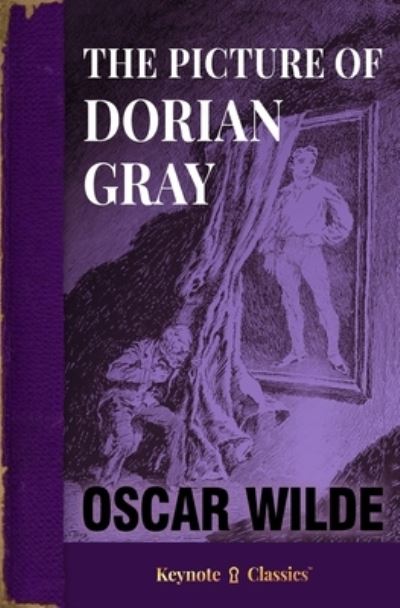 Cover for Oscar Wilde · Picture of Dorian Gray (Annotated Keynote Classics) (Bok) (2020)