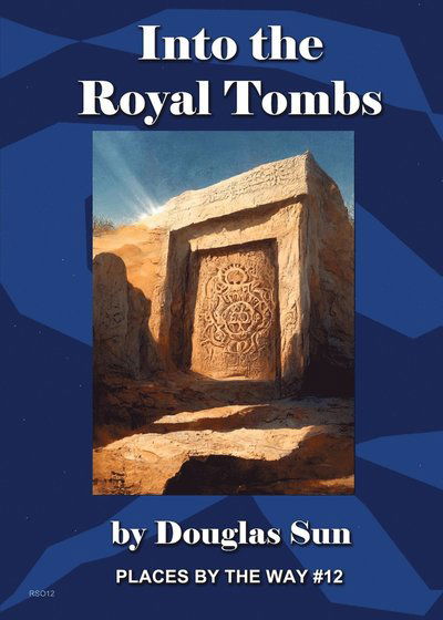 Cover for Douglas Sun · Into the Royal Tombs (Buch) (2022)