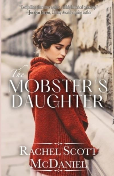 Cover for Rachel Scott McDaniel · The Mobster's Daughter (Taschenbuch) (2021)