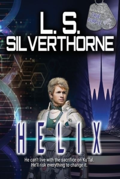 Helix - L S Silverthorne - Książki - Elusive Blue Fiction - 9781955197205 - 20 lipca 2021