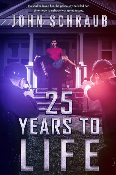 Cover for Amazon Digital Services LLC - KDP Print US · 25 Years to Life (Paperback Book) (2022)