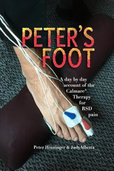 Peter M Hinninger · Peter's Foot (Paperback Book) (2017)