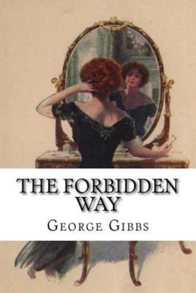 Cover for George Gibbs · The Forbidden Way (Paperback Book) (2017)