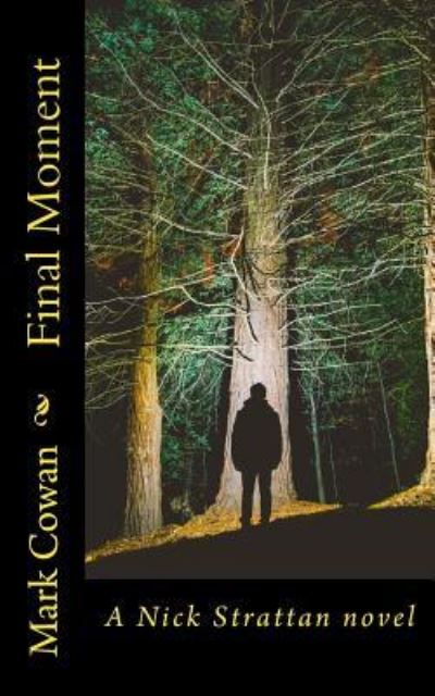 Cover for Mark Cowan · Final Moment (Paperback Book) (2017)