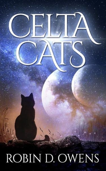 Cover for Robin D. Owens · Celta Cats (Paperback Book) (2017)