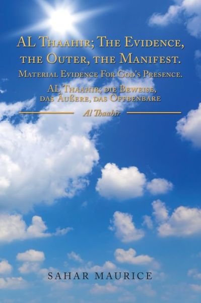 Cover for Sahar Maurice · The Manifest Al Thaahir; the Evidence, the Outer (Paperback Book) (2020)