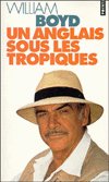Cover for William Boyd · Un Anglais sous les tropiques (Paperback Book) (1995)