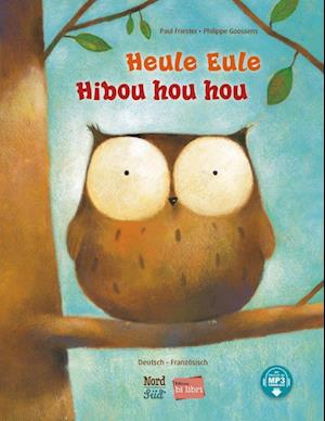 Heule Eule (Deutsch-Französisch) - Paul Friester - Books - Hueber Verlag - 9783199496205 - February 13, 2025