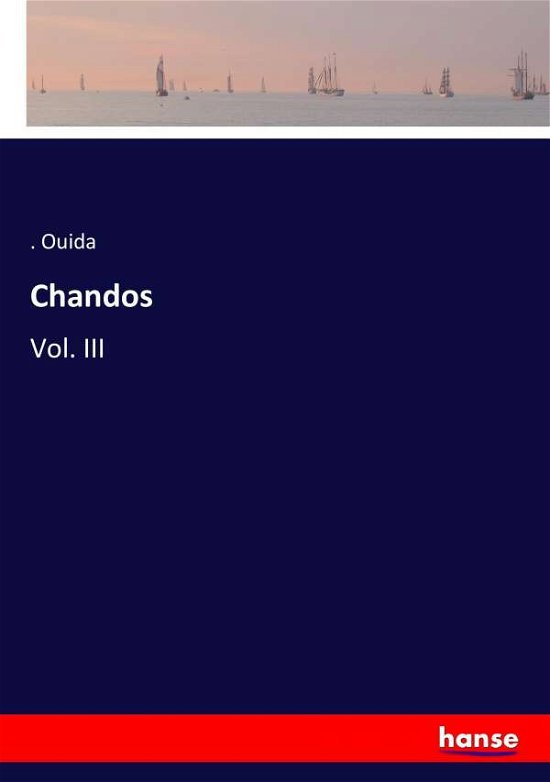 Chandos - Ouida - Boeken -  - 9783337067205 - 13 mei 2017
