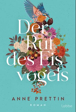 Cover for Anne Prettin · Der Ruf Des Eisvogels (Book)