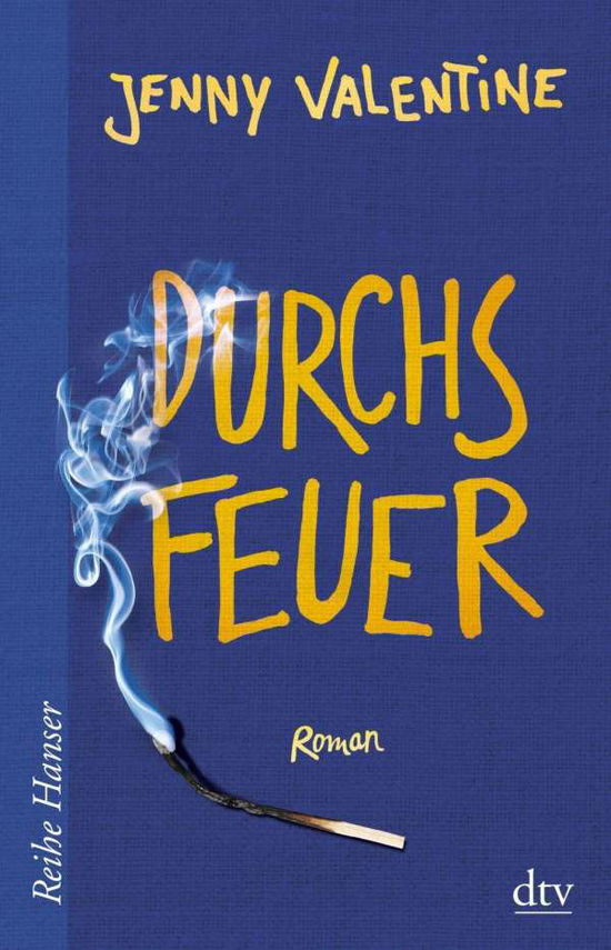 Cover for Valentine · Durchs Feuer (Book)