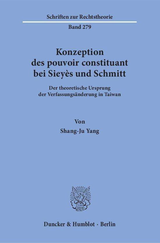 Konzeption des pouvoir constituant - Yang - Books -  - 9783428147205 - July 29, 2015