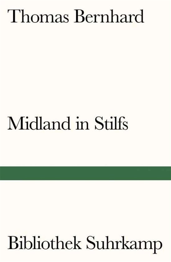 Cover for Thomas Bernhard · Midland In Stilfs (Book)
