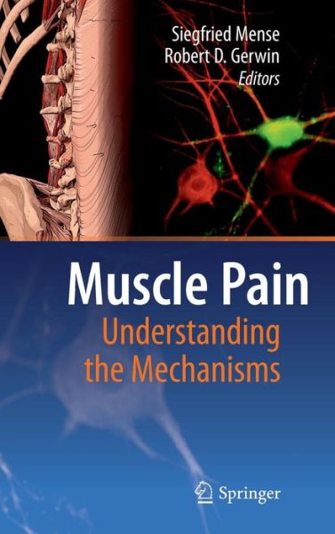 Cover for Siegfried Mense · Muscle Pain: Understanding the Mechanisms (Hardcover Book) [2010 edition] (2010)