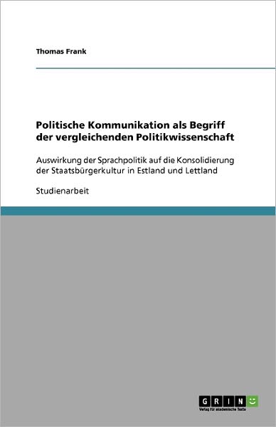 Cover for Frank · Politische Kommunikation als Begr (Buch) [German edition] (2008)