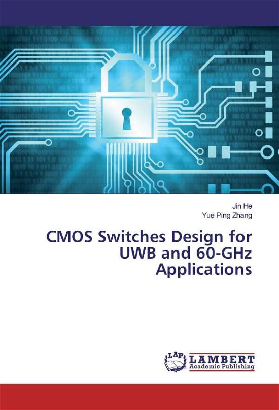 Cover for He · CMOS Switches Design for UWB and 60- (Bog)