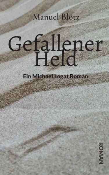 Cover for Manuel Blötz · Gefallener Held (Paperback Book) (2023)