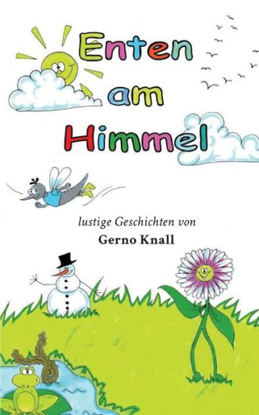 Cover for Larsen Sechert · Enten Am Himmel (Paperback Book) [German edition] (2015)