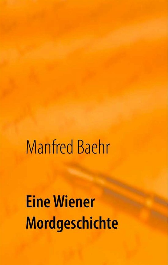 Cover for Baehr · Eine Wiener Mordgeschichte (Book)