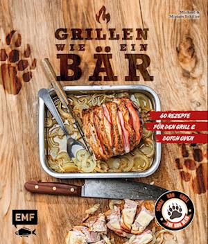 Cover for Michael Schiller · Grillen wie ein Bär (Bok) (2024)