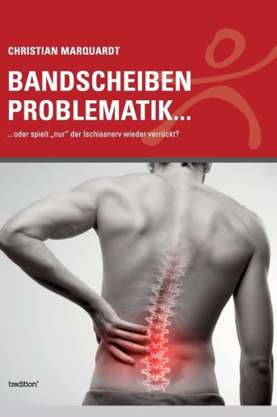 Cover for Marquardt · Bandscheiben Problematik (Book) (2019)