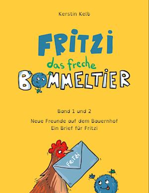 Cover for Kerstin Kelb · Fritzi, das freche Bommeltier (Paperback Book) (2021)