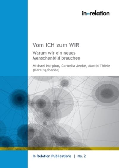 Cover for Michael Korpiun · Vom ICH zum WIR (Paperback Book) (2022)