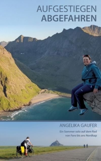 Cover for Angelika Gaufer · Aufgestiegen Abgefahren (Book) (2023)