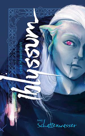 Cover for Lena Hawemann · Iblyssum (Book) (2024)