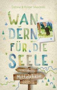 Cover for Wienpahl · Mittelrhein. Wandern für die S (Buch)