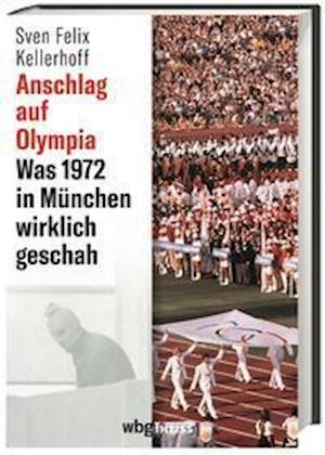 Cover for Sven Felix Kellerhoff · Anschlag auf Olympia (Hardcover Book) (2022)