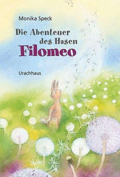 Die Abenteuer des Hasen Filomeo - Speck - Books -  - 9783825179205 - 